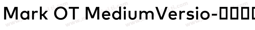 Mark OT MediumVersio字体转换
